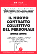Il nuovo contratto collettivo del personale 2002-2005.